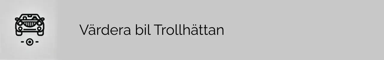 Värdera bil Trollhättan